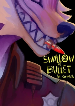 [GrimArt] Swallow My Bullet (Ongoing)