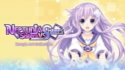 Neptunia: Sisters VS Sisters - Rough Art Collection