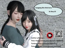 [yhhseap] Swapping Skin Stick Extra (Su Story 03) EN