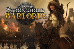 The Art Of Stronghold : Warlords