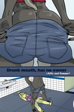 Drunk Mouth, Has No Owner (Ally And Summer)