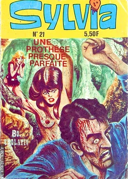 Sylvia N°21 - Une prothése presque parfaite [French]