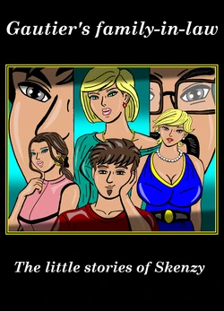 Gautier's family-in-law (english) [Skenzy]