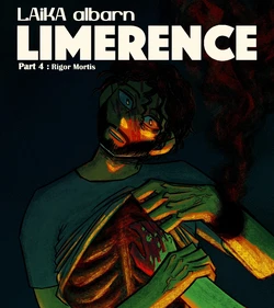 (LAiKA albarn) Limerence Part 4: Rigor Mortis (LAiKA albarn) Limerence Part 4: Rigor Mortis
