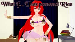 [zenin1] What if..Unas possessed Rias (Highschool DxD) [English]