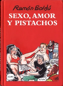[Ramón Boldú] Sexo, Amor y Pistachos [Spanish]