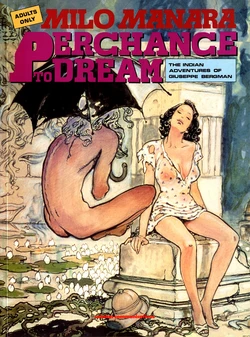 [Milo Manara] Perchance To Dream - The Indian Adventures of Giuseppe Bergman [English]