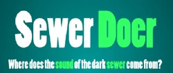 [Derpixon] Sewer Doer (Image version)