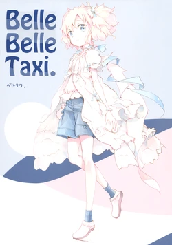 (C96) [Tsuzuku (Fue)] Belle Belle Taxi. (Katahane)