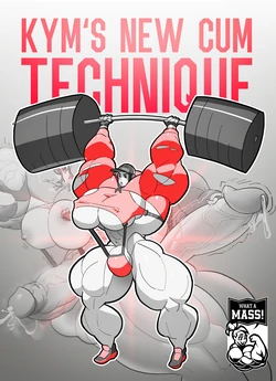 (What A Mass!) Kym's New Cum Tecnique