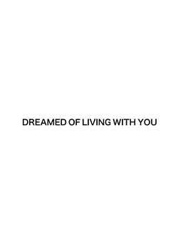 [Guhze1820] Dreamed of Living with you - Ep.1 [English & Japanese]