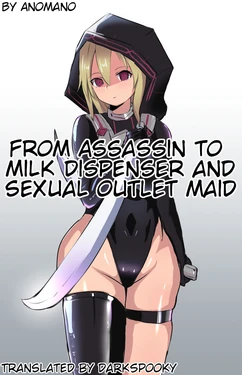 [Anomano] From assassin to milk dispender and sexual outlet maid [English] [DarkSpooky]