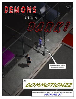 [Commotion 22] Demons in the Dark!