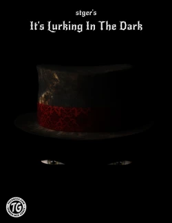 [Stger] It's Lurking in the Dark