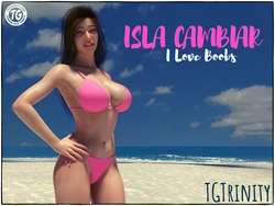 [TGTrinity] Isla Cambiar: I Love Boobs