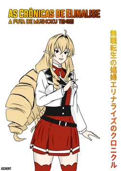 [Ascherit] As Crônicas de Elinalise, A Puta de Mushoku Tensei Cap. 01-02 (Mushoku Tensei) [Português]