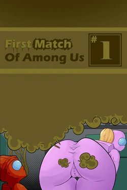 First Match Of Among Us