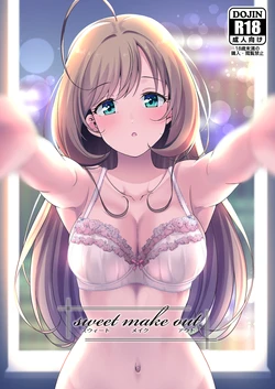 [Naruto Kenkyu Sha (Hisakabe Oto)] sweet make out (THE IDOLM@STER CINDERELLA GIRLS) [Chinese] [阿巧个人汉化] [Digital]
