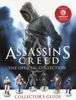 Assassin's Creed The Official Collection - Collector’s Guide