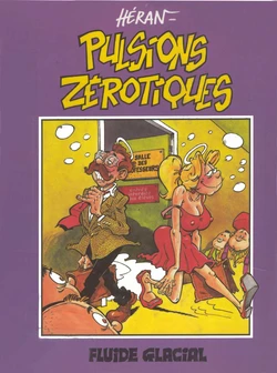 [Jacques Heran] Pulsions zérotiques 1 [French]