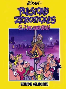 [Jacques Heran] Pulsions zérotiques 2 [French]