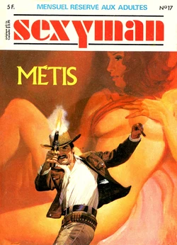 Sexyman #17 - Métis [French]