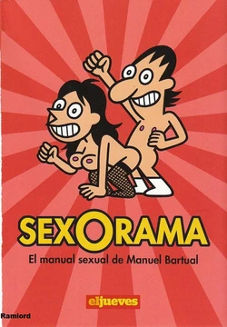[Manuel Bartual] Sexorama - El manual sexual de Manuel Bartual [Spanish]