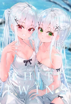 (C101) [Kankitsu shoujo (nakyo)] WHITE×TWINS