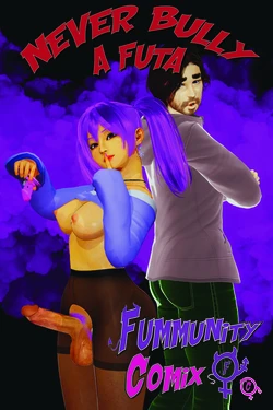 Never Bully a Futa