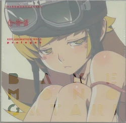Bakemonogatari KEY ANIMATION NOTE PROLOGUE