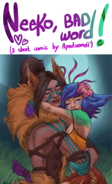 [Apoduomai] Nidalee & Neeko: Neeko, bad word! (League of Legends) (short comic)