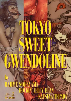 Tokyo Sweet Gwendoline | Hajame Sorajama, Rockin Jelly Bean, Katsuya Terada | 2018 (Digital)
