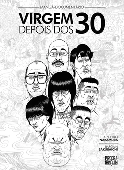 [Nakamura Atsuhiko, Sakuraichi Bargain] Manga Repor Chuunen Doutei | Virgem Depois dos 30 [Portuguese-BR]