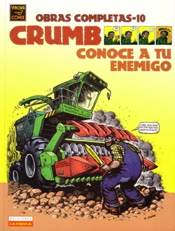 Robert Crumb - Obras Completas 10 - Conoce a tu enemigo