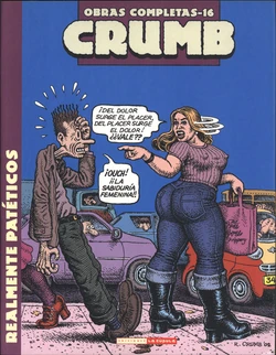 Robert Crumb - Obras Completas 16 - Realmente Patéticos