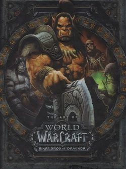 The Art of World of Warcraft - Warlords of Draenor