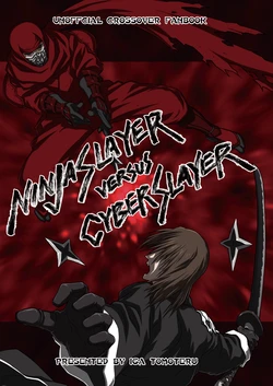 [Iga Tomoteru] Ninja Slayer Versus Cyber Slayer