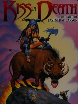 Kiss Of Death: The Art Of Fastner & Larson