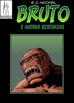 [E.C.Nickel] Bruto e Outras Histórias