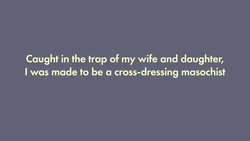 [Naya (Papermania)] Tsuma to Musume no Wana ni Hamerarete Josou Maso ni Otosareta Watashi | I was trapped by my wife and daughter and turned into a cross-dressing masochist [English]