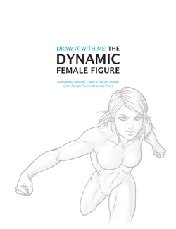 Draw It With Me: The Dynamic Female Figure