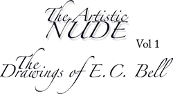The Artistic Nude - The Erotic Drawings of E.C. Bell