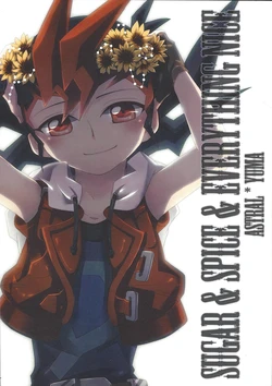 (Sennen Battle Phase 8) [Layer By Layer (Eta)] Sugar&Spice&everything Nice (Yu-Gi-Oh! ZEXAL)