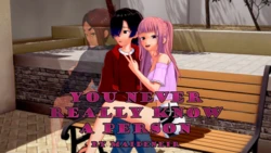 You Never Really Know A Person