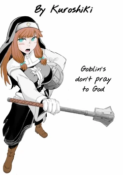 [Kuroshiki] Goblin wa Kami ni Inoranai |  Goblins do not pray to God  [English] [CCC] [Decensored]