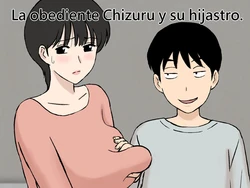 [Urakan] Juujun Mama no Chizuru-san to Otto no Tsurego La Obediente Chizuru y su hijastro [Español]