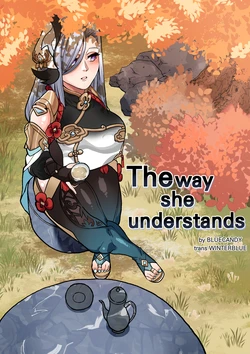 [BLUECANDY] The Way She Understands (Genshin Impact) [Chinese] [Decensored] [颠佬旅者汉化组]