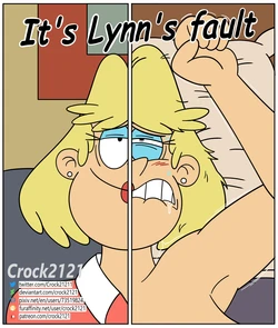 [Crock2121] It's Lynn's fault (The Loud House)