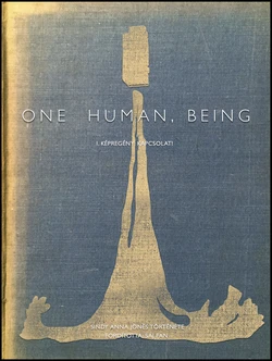 [Sindy Anna Jones] One Human, Being 1 [Hungarian]