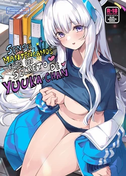 [Zombie to Yukaina Nakamatachi (Super Zombie)] Sensei? Yuuka-chan ni wa Naisho desu yo (Blue Archive) [Spanish] [Rakuen Translations] [Digital]
